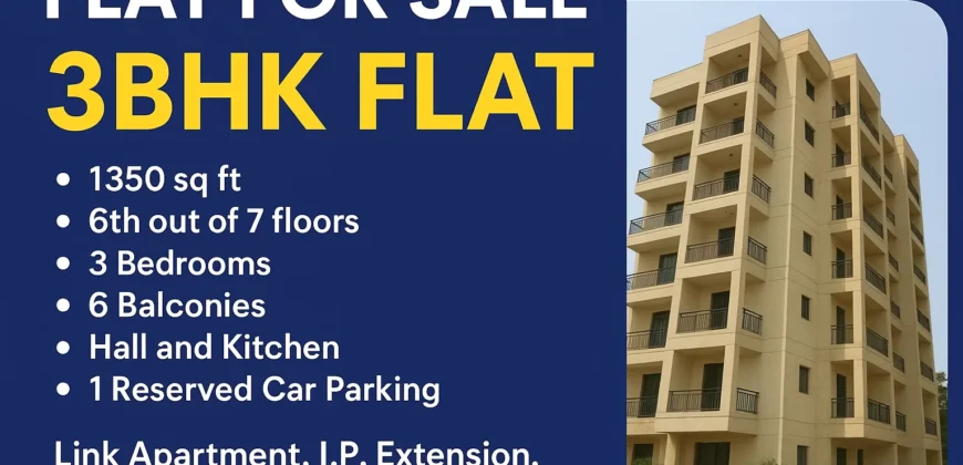 3BHK Flat for Sale in Link Apartment I.P. Extension Patparganj New Delhi