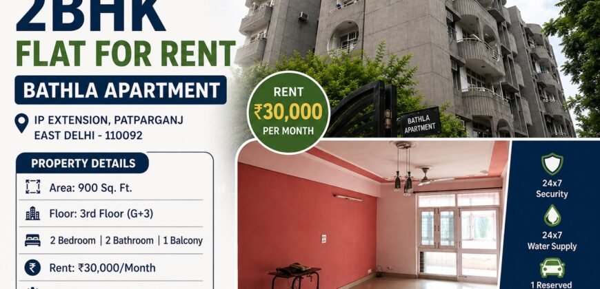 2 BHK Flat for Rent in Bathla Apartment, IP Extension, Patparganj