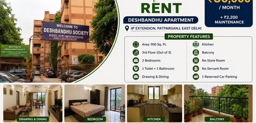 2 BHK Flat for Rent in DeshBandhu Apartment, IP Extension, Patparganj