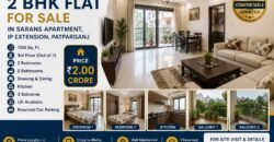 2 BHK Premium Flat for Sale in Saransh Apartment, IP Extension, Patparganj