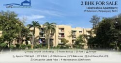 2 BHK Semi-Furnished Flat for Sale in Takshashila Apartment, IP Extension, Patparganj, Delhi