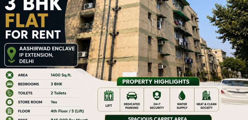 3 BHK Flat for Rent Aashirwad Enclave, IP Extension, Delhi