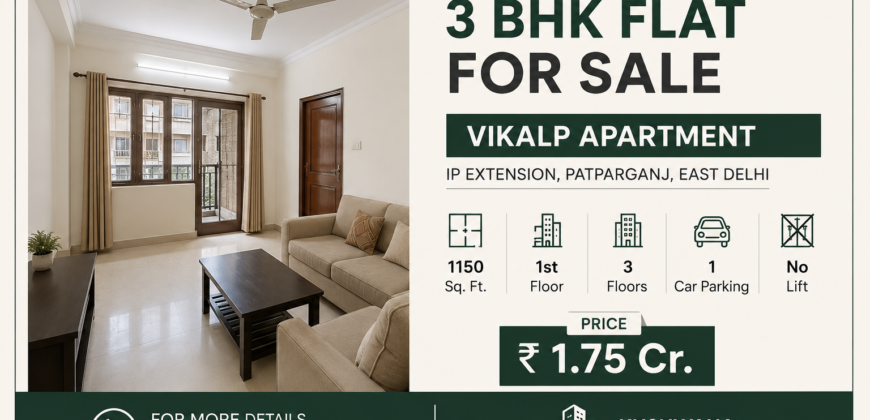 3 BHK Flat for Sale in Vikalp Apartment IP Extension Patparganj