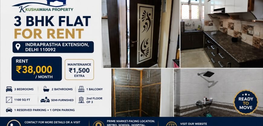 3 BHK Flat for Rent | Indraprastha Extension, Delhi | Kushwaha Property