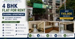 4 BHK Flat for Rent in Dharma Apartment, IP Extension, Patparganj