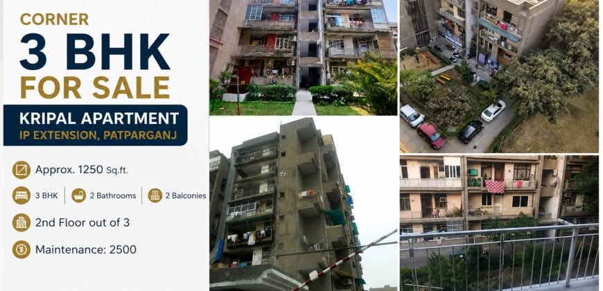 3 BHK Corner Flat for Sale in Kripal Apartment, IP Extension Patparganj
