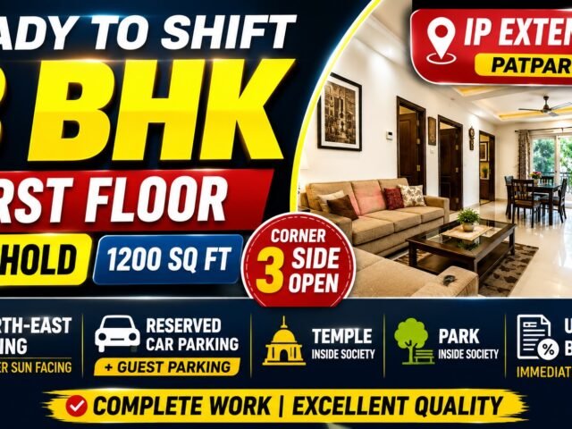 IP Extension Patparganj | First Floor Flat in Saraswati Kunj Apartment