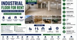 Industrial Floor for Rent in Patparganj Industrial Area, Delhi