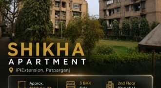 Shikha Apartment, IP Extension | 3 BHK Flat for Sale