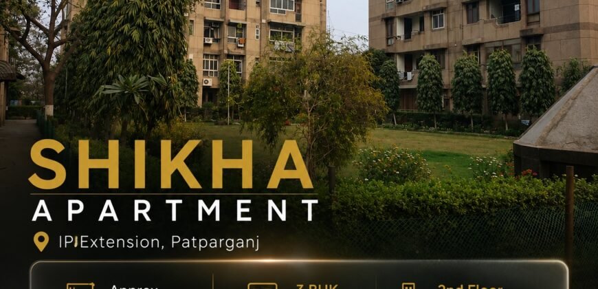 Shikha Apartment, IP Extension | 3 BHK Flat for Sale