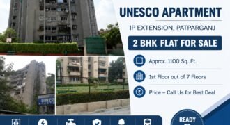UNESCO Apartment, IP Extension, – 2 BHK Flat for Sale