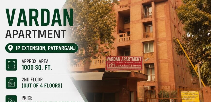 2 BHK Flat Available for Sale | Vardan Apartment, IP Extension Patparganj