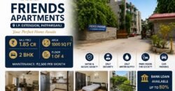 Friends Apartment 2 BHK Flat for Sale IP Extension