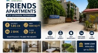 Friends Apartment 2 BHK Flat for Sale IP Extension