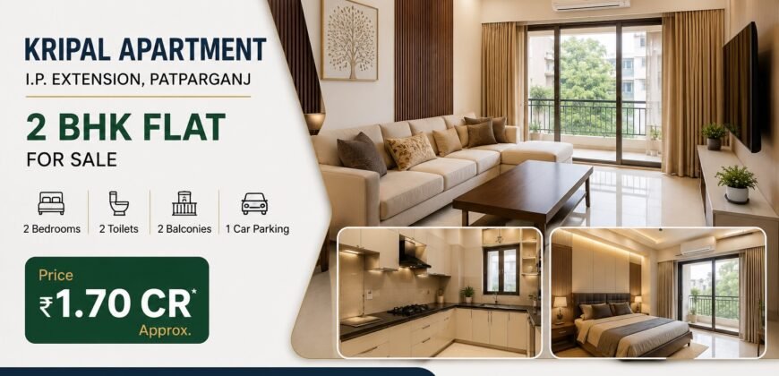 2 BHK Flat for Sale in Kripal Apartment, I.P. Extension, Patparganj