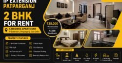 2 BHK Semi-Furnished Rental flat in Karishma Apartment, Patparganj