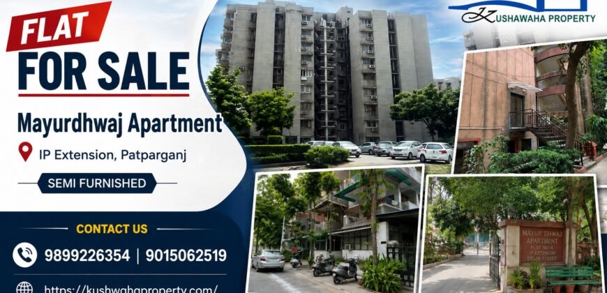 3 BHK Flat for Sale, Mayur Dhwaj Apartment, IP Extension