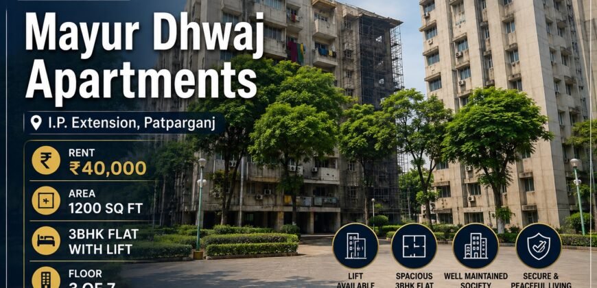 3 BHK Rental Flat in Mayur Dhwaj Apartments, IP Extension