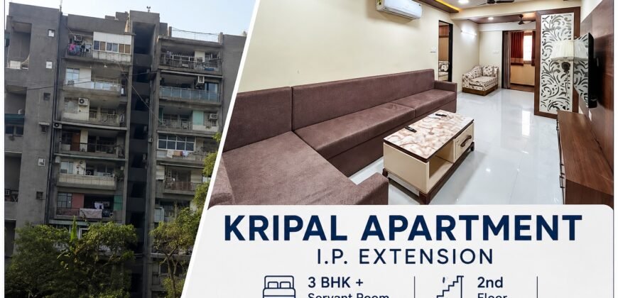 3 BHK with Servant Room for Sale, Kripal Apartment, IP Extension
