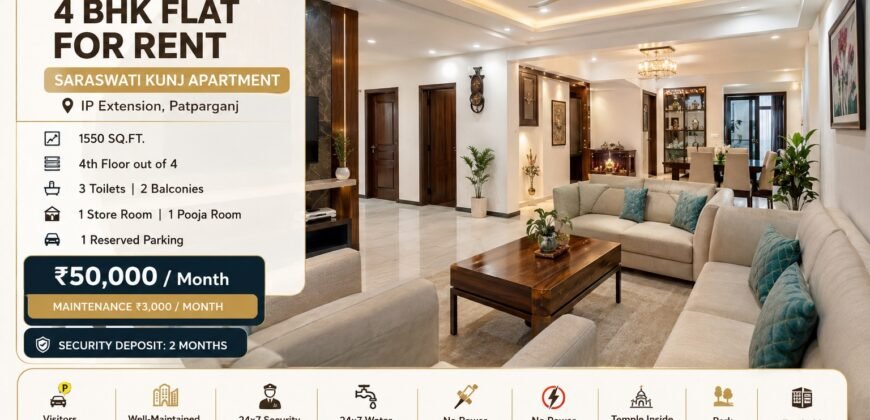 Rental 4 BHK Flat in Saraswati Kunj Apartment, IP Extension