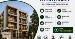 3 BHK Ground Floor | Himvarsha Apartment, IP Extension, Patparganj
