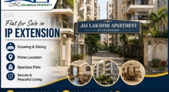 Jai Lakshmi Apartment, 2 BHK Sale in IP Extension, Patparganj