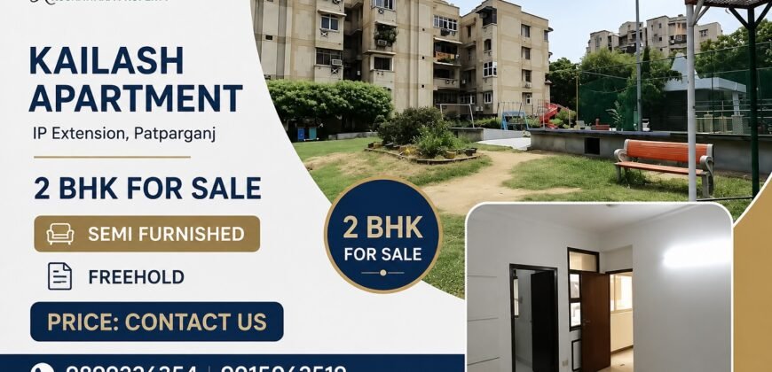 Kailash Apartment, 2 BHK flat for sale in IP Extension