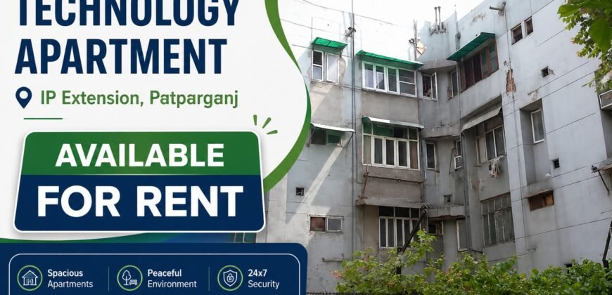 3 BHK for Rental Flat in Technology Apartment, Patparganj