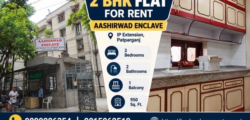 2 BHK Flat for Rent in Aashirwad Enclave, IP Extension