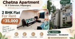 2 BHK Flat for Rent in Chetna Apartment, IP Extension, Patparganj