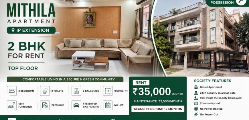 Mithila Apartment – 2 BHK Flat for Rent in IP Extension