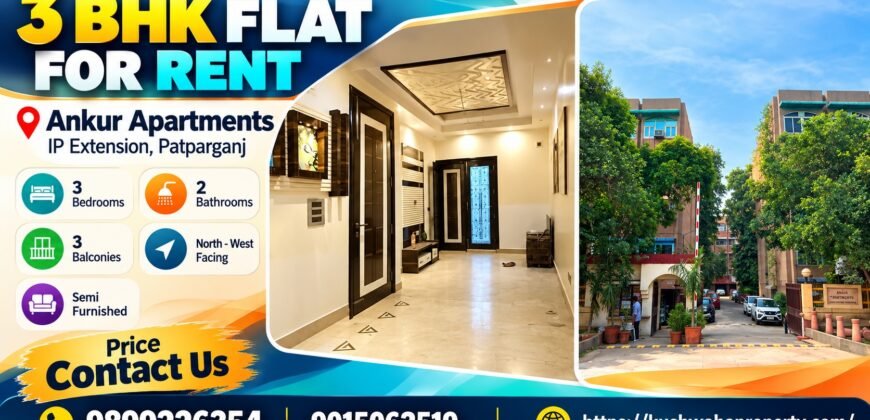 3 BHK Flat for Rent in Ankur Apartments, IP Extension
