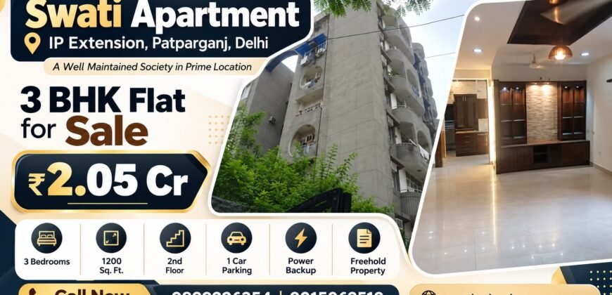 3 BHK for Sale 1200 sqft in Swati Apartment, IP Extension, Patparganj