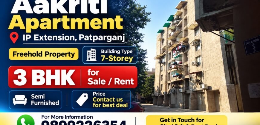 Aakriti Apartment – 3 BHK for Rent in IP Extension, Patparganj
