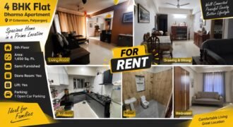 4 BHK Semi-Furnished Flat for Rent in Dharma Apartment, IP Extension