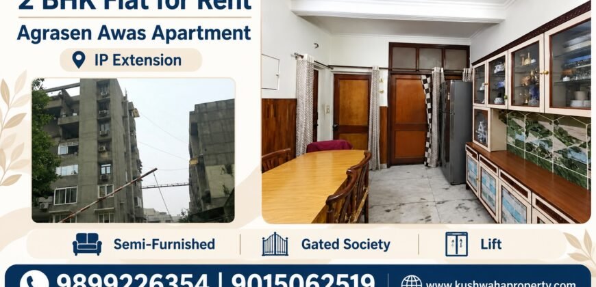 2 BHK Flat for Rent in Agrasen Awas Apartment, IP Extension