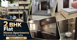 2 BHK for Rent in Meena Apartments, IP Extension, Delhi