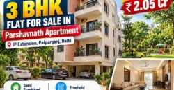 3 BHK Flat for Sale ₹2.05 Cr in Parshvanath Apartment, IP Extension,